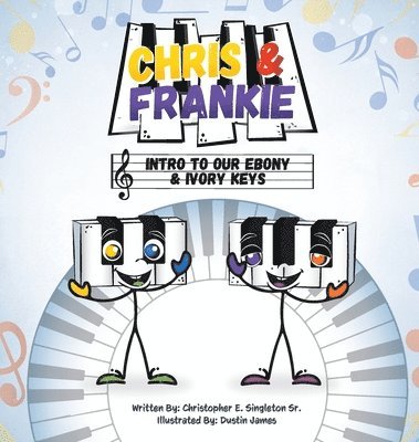 Christopher Emmanuel Singleton - Chris & Frankie, Inbunden