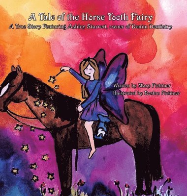 A Tale of the Horse Tooth Fairy 1