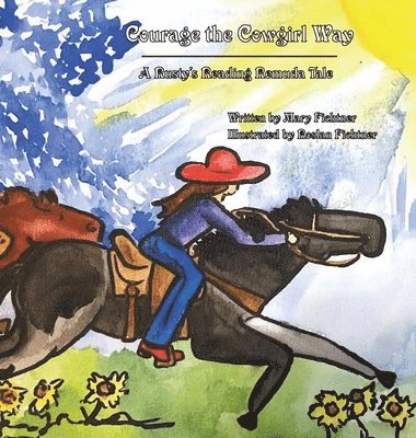 Courage the Cowgirl Way 1