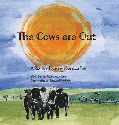 Mary Fichtner - Cows Are Out, Inbunden