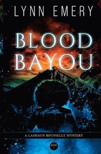 bokomslag Blood Bayou