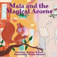 bokomslag Maia and the Magical Acorns