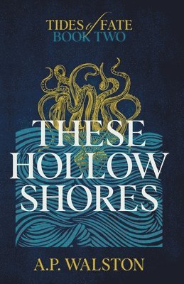 bokomslag These Hollow Shores