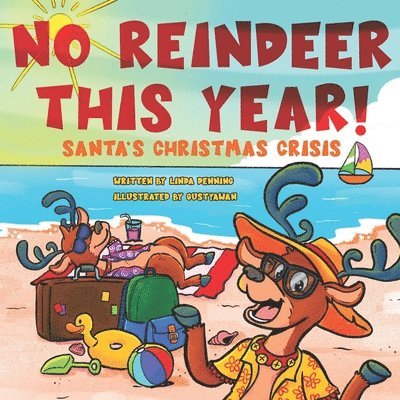 No Reindeer This Year! 1