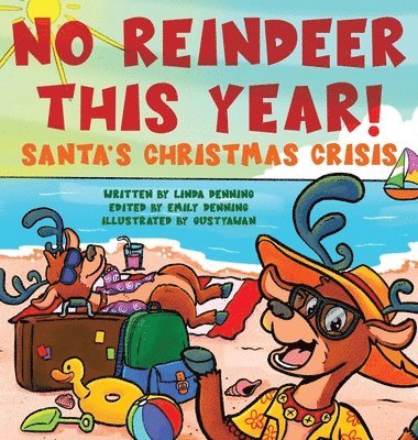 No Reindeer This Year! 1