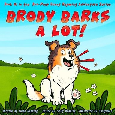 bokomslag Brody Barks a Lot!