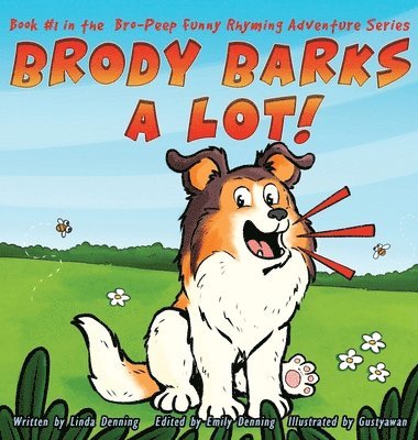 Brody Barks a Lot! 1