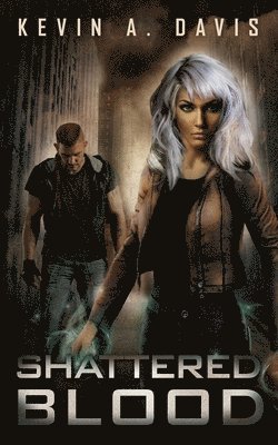 Kevin A Davis - Shattered Blood, Häftad