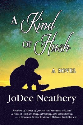 A Kind of Hush 1