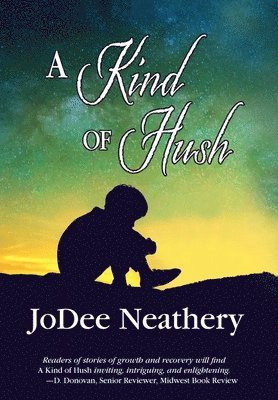 A Kind of Hush 1