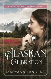 bokomslag Alaskan Calibration