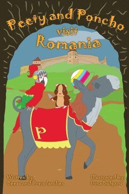 Peety and Poncho Visit Romania 1