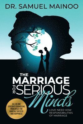 bokomslag Marriage for Serious Minds