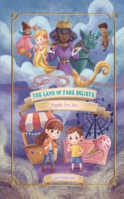 bokomslag Land of Fake Believe (Happily Ever After Series, Book #1)