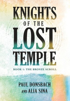 Donsbach, Alia Sina - Bronze Scroll, Inbunden