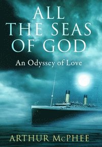 bokomslag All the Seas of God