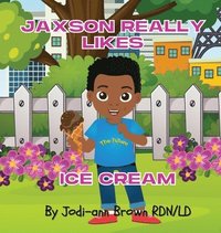 bokomslag Jaxson Really Likes Ice Cream