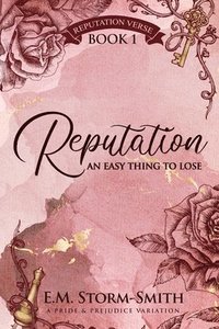bokomslag Easy Thing to Lose Reputation