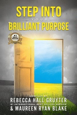 Step Into Your Brilliant Purpose 1