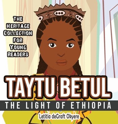 Letitia Degraft Okyere - Taytu Betul, Inbunden