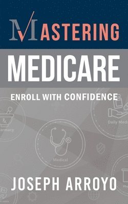 Mastering Medicare 1