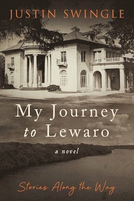 My Journey to Lewaro 1