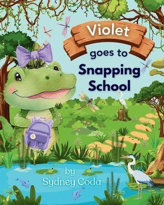 bokomslag Violet Goes to Snapping School