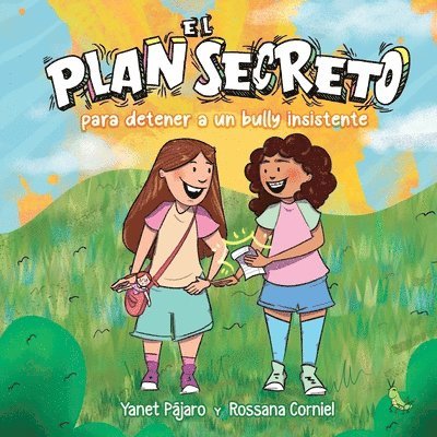 Plan Secreto Para Detener a Un Bully Insistente