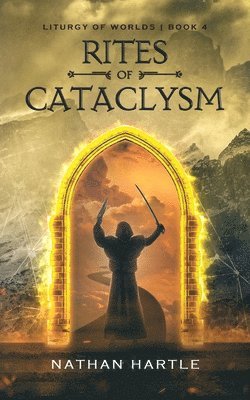 bokomslag Rites of Cataclysm