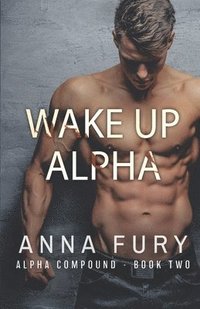 bokomslag Wake Up, Alpha