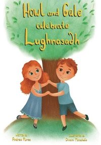 bokomslag Howl & Gale Celebrate Lughnasadh