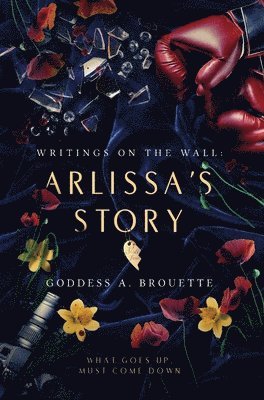 Goddess Brouette - Writings on the Wall, Inbunden