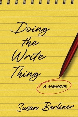 Susan Berliner - Doing the Write Thing, Häftad