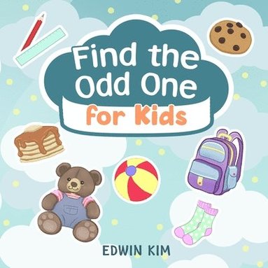 Edwin Kim - Find the Odd One For Kids, Häftad