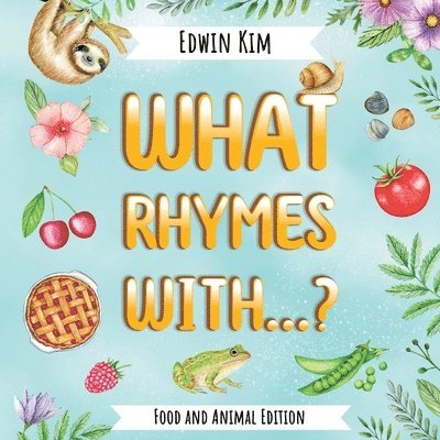 What Rhymes With...? Food and Animal Edition 1