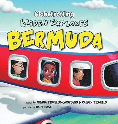 bokomslag Globetrotting Kaiden Explores Bermuda!