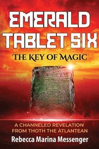 bokomslag Emerald Tablet Six: The Key of Magic