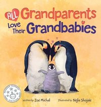 bokomslag All Grandparents Love Their Grandbabies