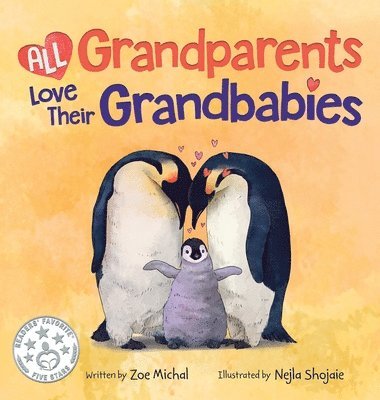 All Grandparents Love Their Grandbabies, Inbunden