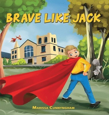 Brave Like Jack 1