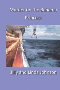 bokomslag Murder on the Bahama Princess: The Casserole Ladies Mix Homicide and Humor