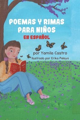 Yamila Castro, Andrea Gómez - Poemas y rimas para niños en español, Inbunden