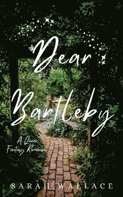 Sarah Wallace - Dear Bartleby, Häftad