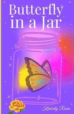 Kimberly Raven - Butterfly in a Jar, Häftad