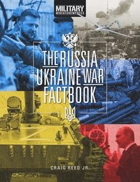 bokomslag The Russia-Ukraine War Factbook