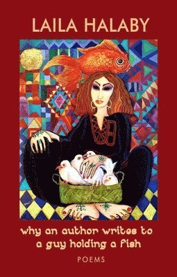why an author writes to a guy holding a fish - Poems 1