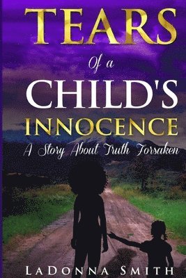 Tears of a Child's Innocence 1