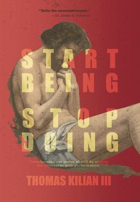 bokomslag Start Being, Stop Doing