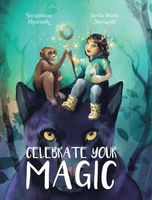 Celebrate Your Magic 1