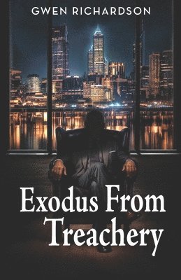 Exodus From Treachery 1